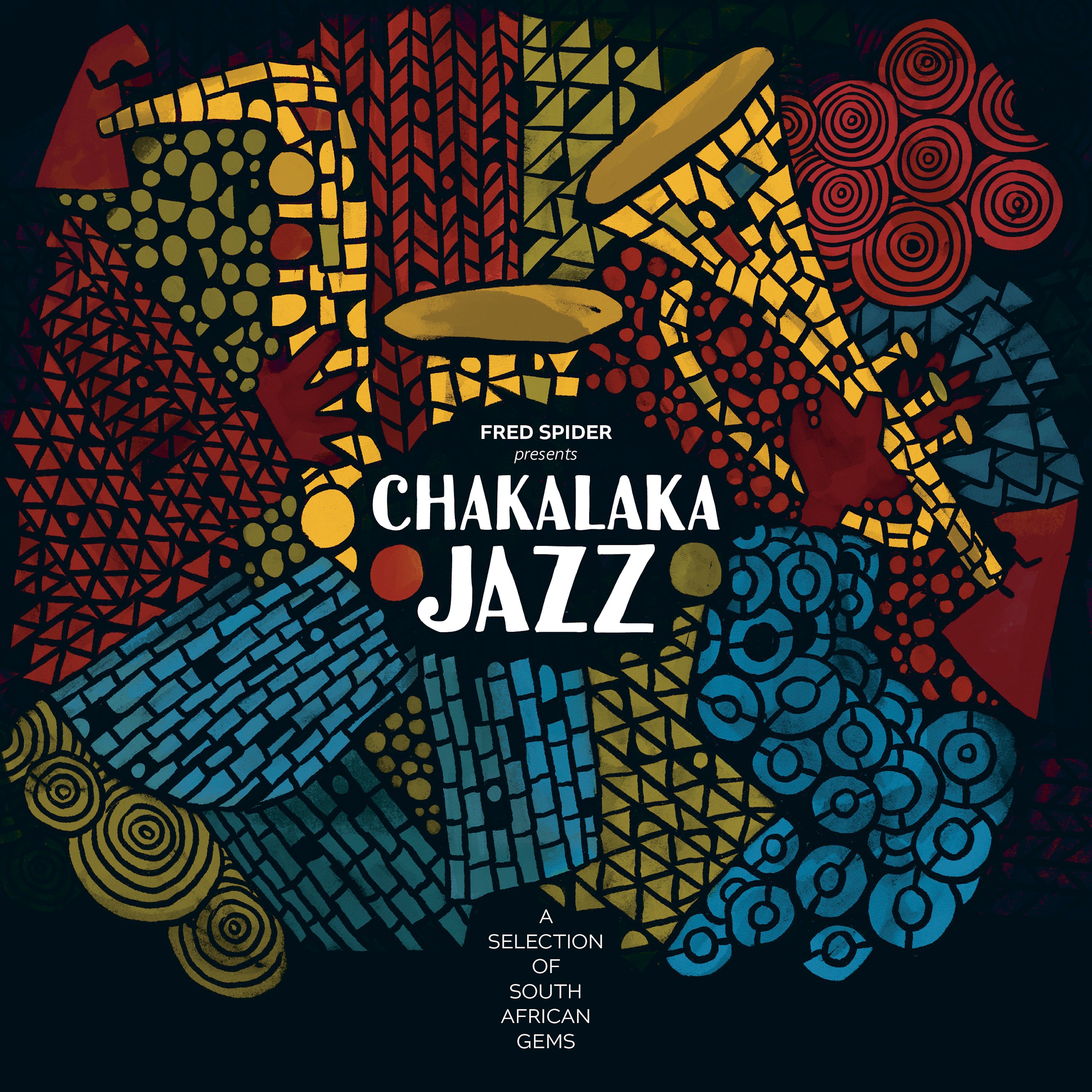 VARIOUS ARTISTS - CHAKALAKA JAZZ - A SELECTION OF SOUTH AFRICAN GEMS 2LP (HEAVENLY SWEETNESS)