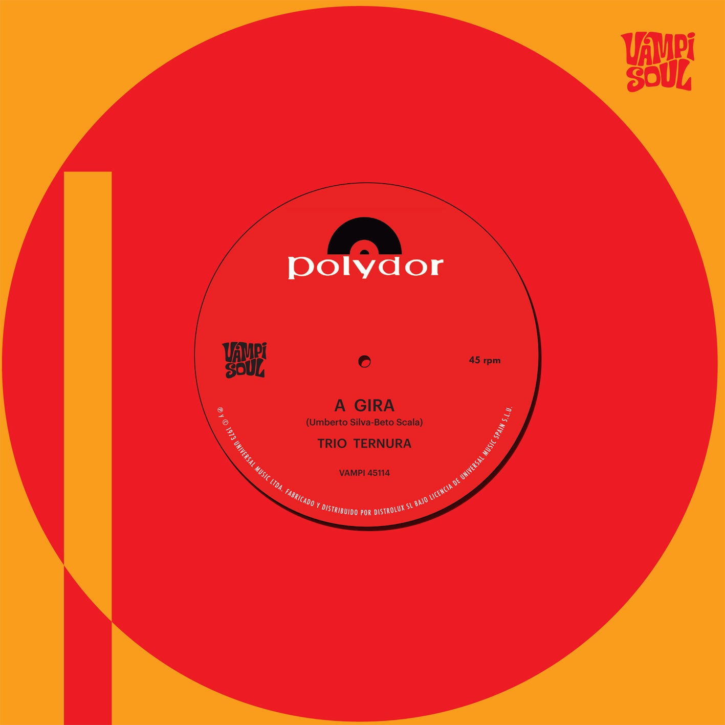 Trio Ternura - A Gira / Last Tango In Paris 7" (VAMPISOUL)