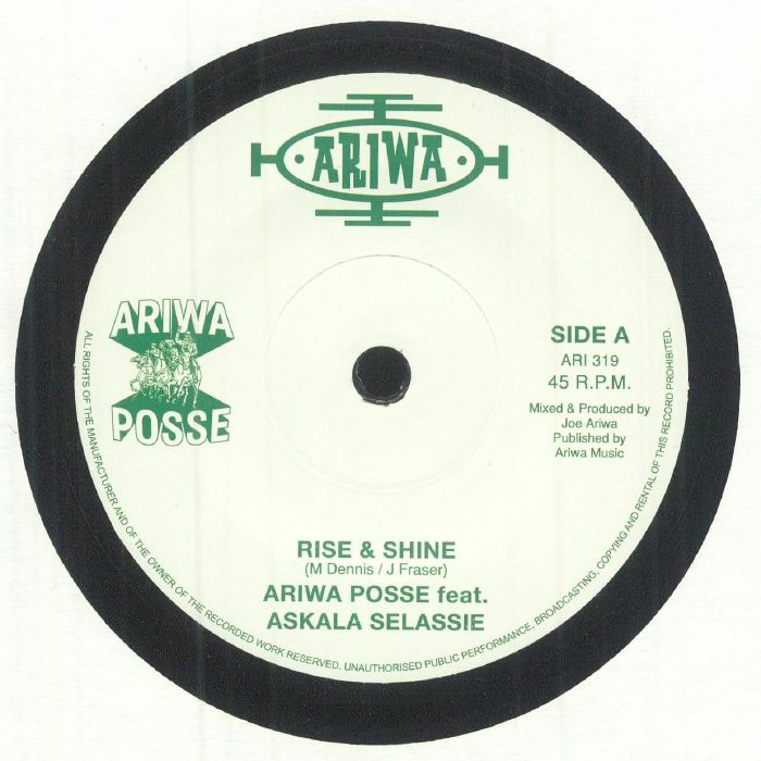 JOE ARIWA / ARIWA POSSE WITH ASKALA SELASSIE - RISE & SHINE 7" (ARIWA SOUNDS)