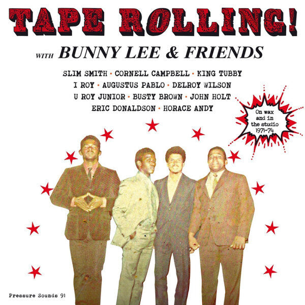 Bunny Lee & Friends - Tape Rolling 2LP (Pressure Sounds)
