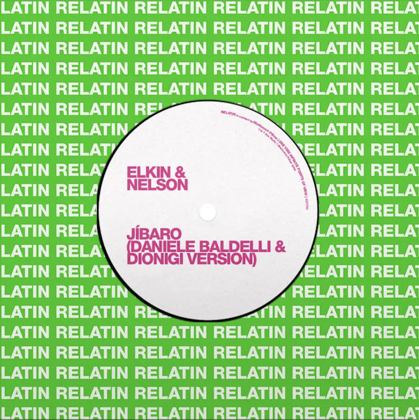 Elkin & Nelson - Jibaro (Baldelli & Dionigi Version) 7" (MUSHROOM PILLOW)