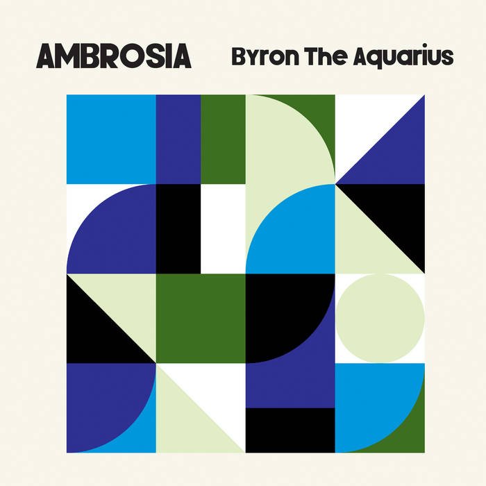 Byron The Aquarius - Ambrosia 2LP (AXIS)