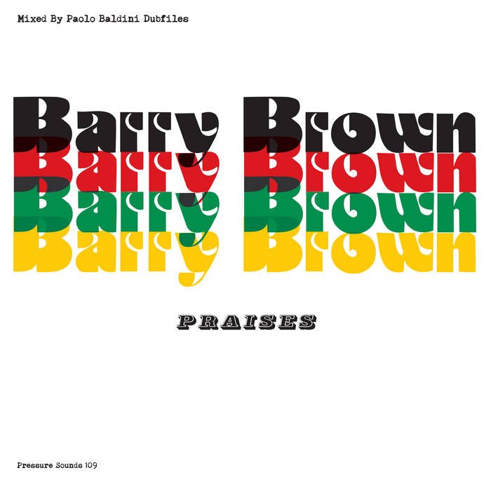Barry Brown / Paolo Baldini - Praises 2LP (Pressure Sounds)