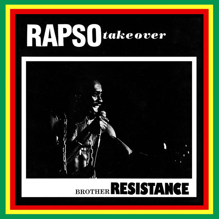 BROTHER RESISTANCE - RAPSO TAKE OVER LP (LEFT EAR RECORDS)