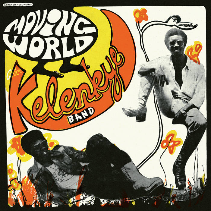 Kelenkye Band - Moving World LP (EVERLAND AFRO)