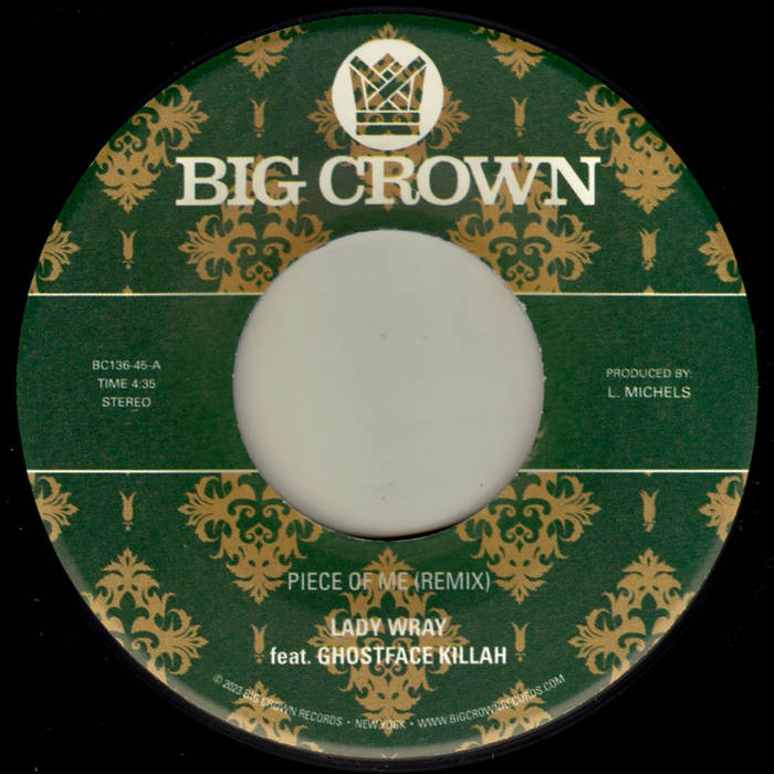 LADY WRAY - Piece Of Me (Remix) feat. Ghostface Killah / Joy & Pain (Pete Rock Remix) 7" (BIG CROWN)