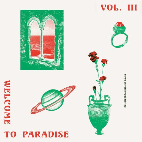 V/A - Welcome To Paradise (Italian Dream House 90-94) Vol. 3 2LP (SAFE TRIP)