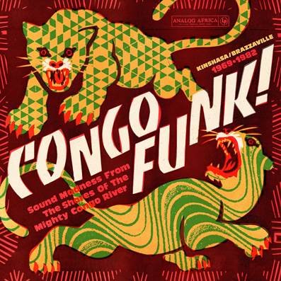 V/A - Congo Funk! - Sound Madness From The Shores Of The Mighty Congo River (Kinshasa/Brazzaville 1969-1982) 2LP (ANALOG AFRICA)