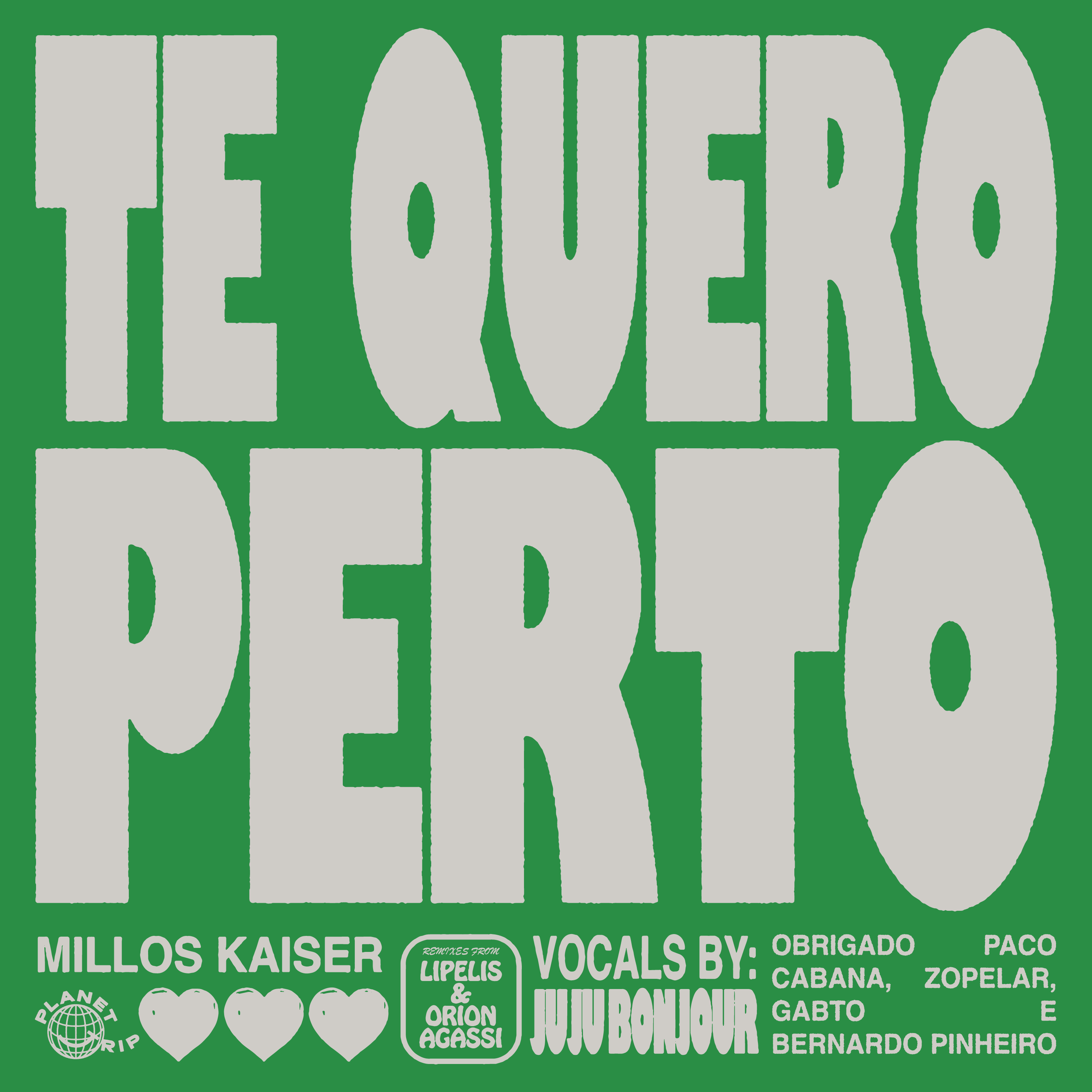 MILLOS KAISER - TE QUERO PERTO 12" (PLANET TRIP)