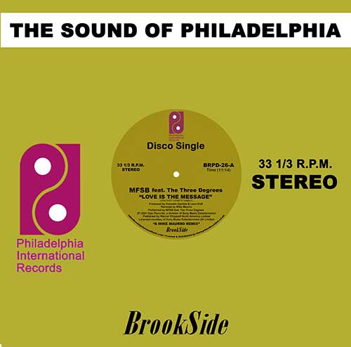 M.F.S.B. / The O'Jays - Love Is The Message / Message In Our Music 12" (Mike Maurro Remixes) (BROOKSIDE MUSIC)