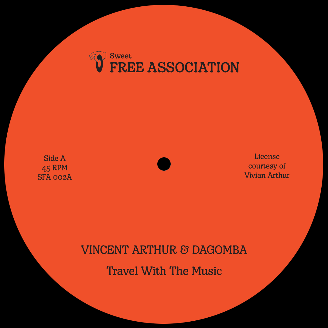 VINCENT ARTHUR & DAGOMBA - TRAVEL WITH THE MUSIC 12" (SWEET FREE ASSOCIATION)