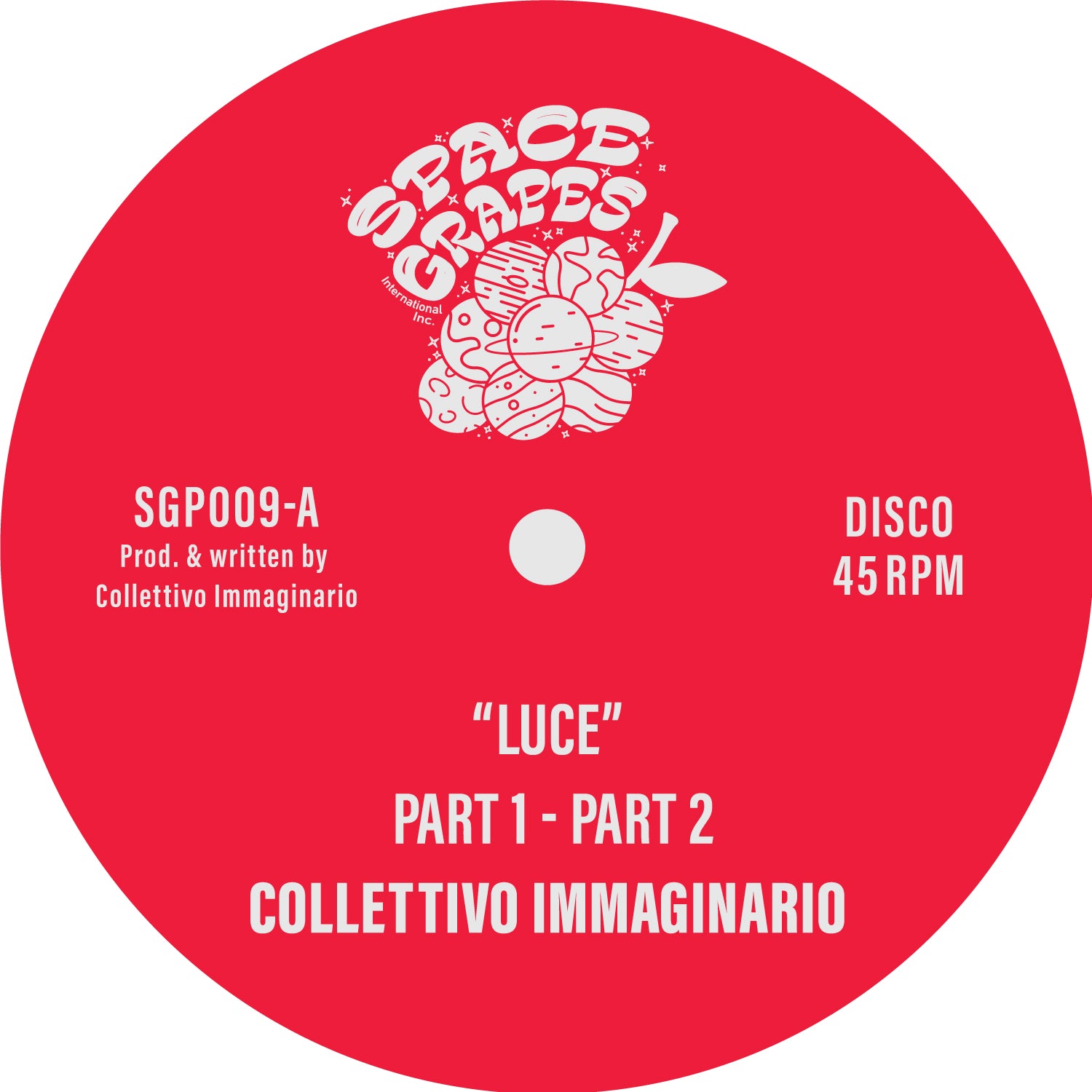 COLLETTIVO IMMAGINARIO - LUCE / LUNA GIOIA 12" (SPACE GRAPES)