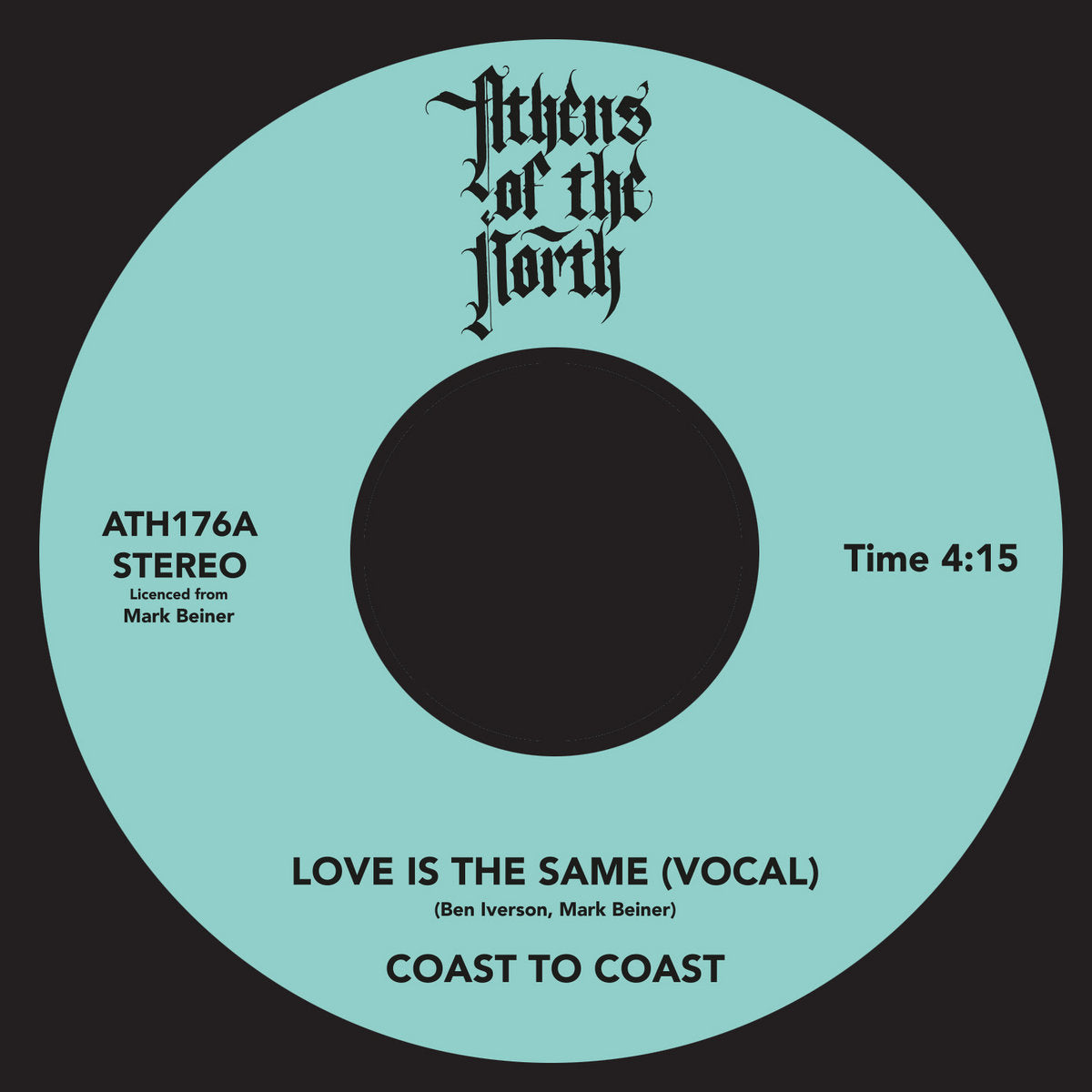 Coast To Coast - Love Is The Same 7" (ATHENS OF THE NORTH)