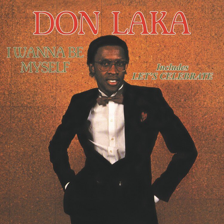 Don Laka - I Wanna Be Myself LP (Cultures Of Soul)