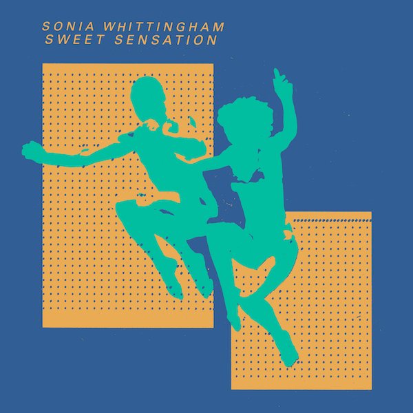 Sonia Whittingham - Sweet Sensation 12" (ISLE OF JURA)