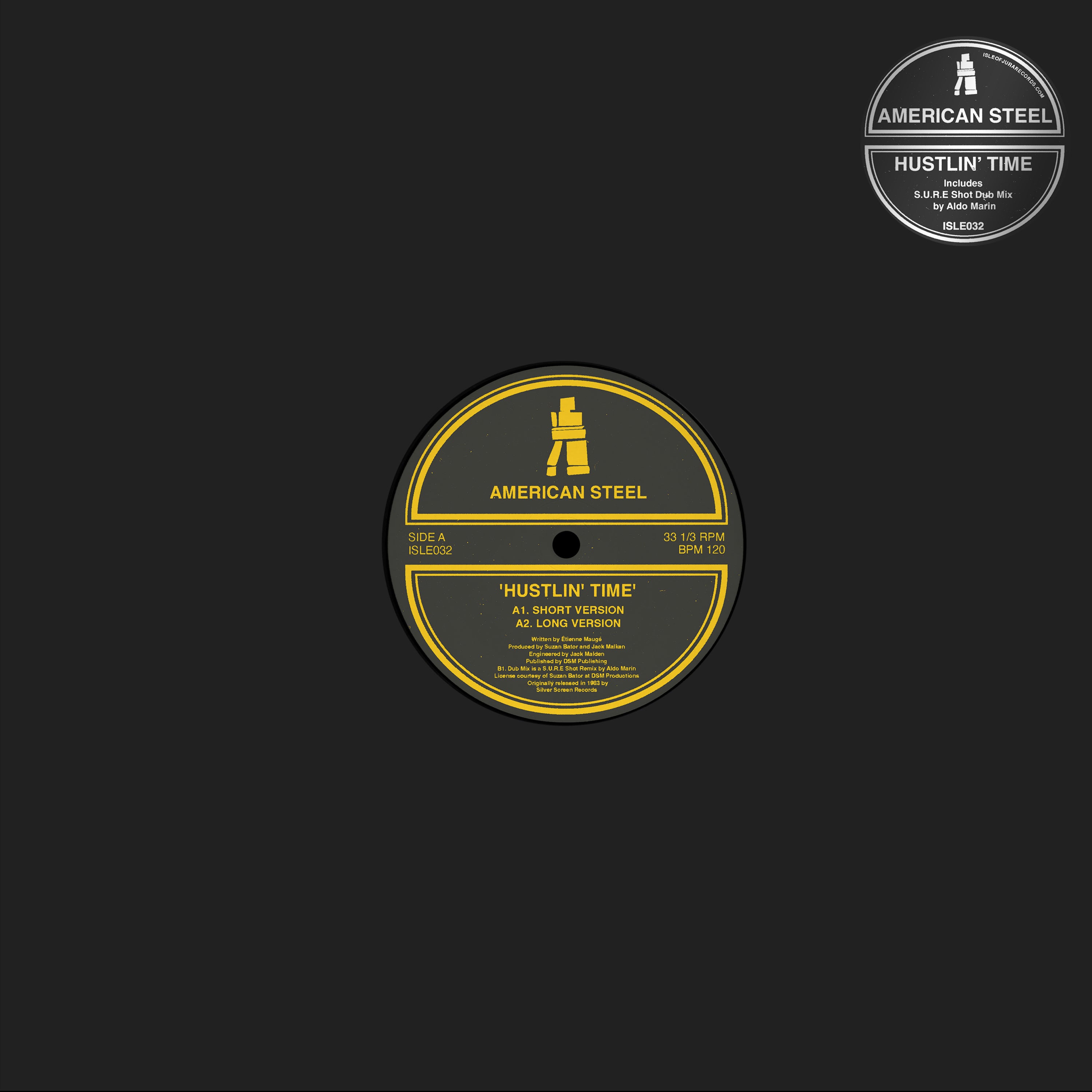 AMERICAN STEEL - HUSTLIN' TIME 12" (ISLE OF JURA RECORDS)