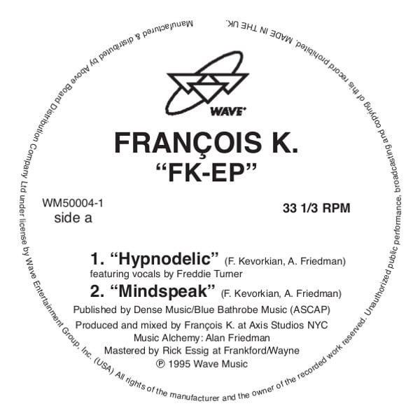 FRANÇOIS K. - FK-EP 12" (WAVE MUSIC)