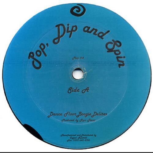 RON TRENT - POP, DIP & SPIN 12" (PRESCRIPTION)