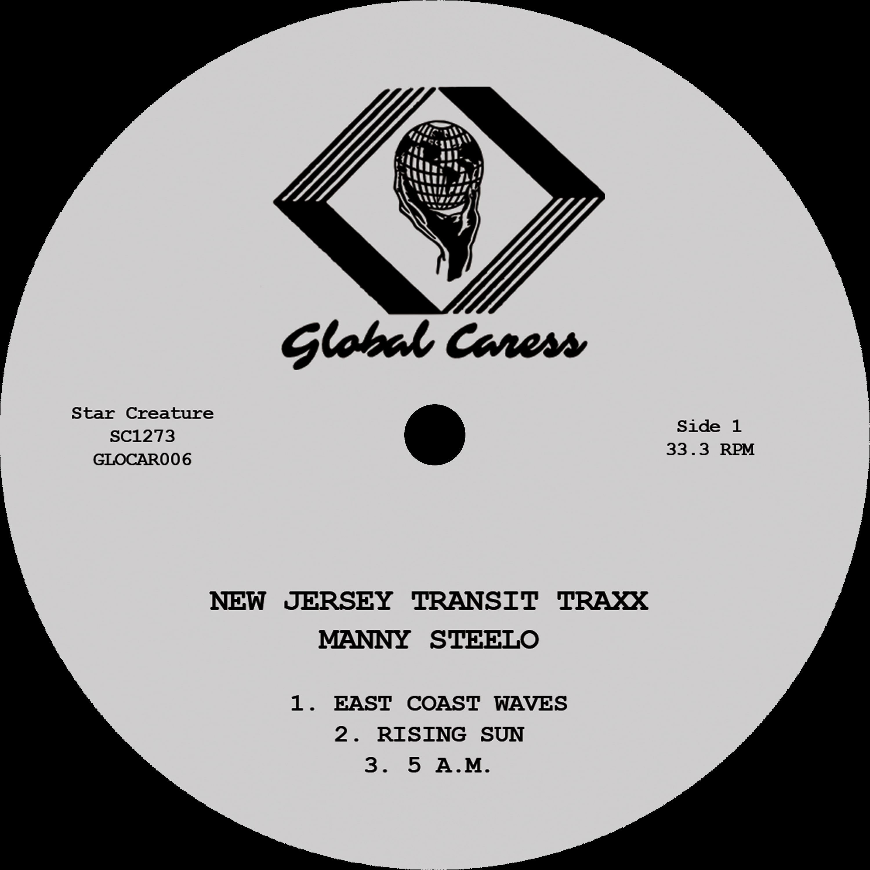 MANNY STEELO - THE NJ TRANSIT TRAXX LP (STAR CREATURE)