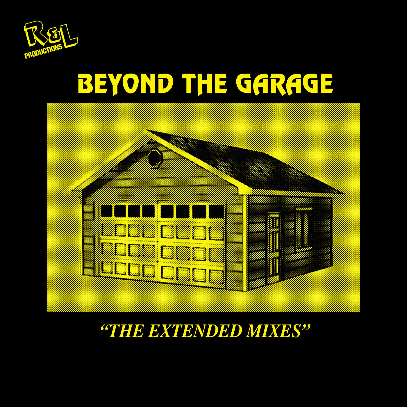 R&L PRODUCTIONS - BEYOND THE GARAGE "THE EXTENDED MIXES" (Ft. Robert Owens) 12" (L.I.E.S.)