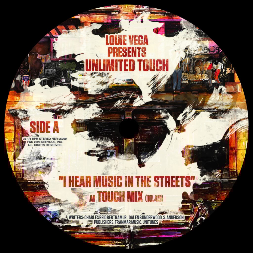 Louie Vega presents Unlimited Touch - I Hear Music In The Streets 12" ( NERVOUS RECORDS)