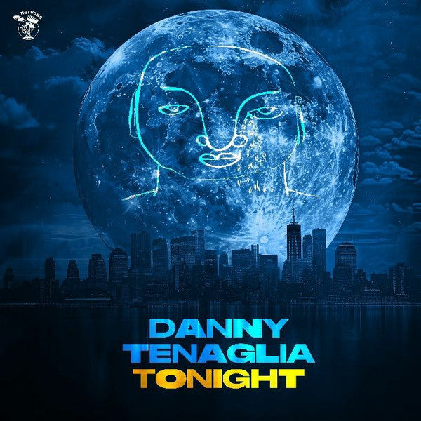 DANNY TENAGLIA - TONIGHT 12" (NERVOUS)