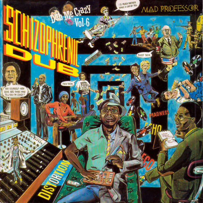MAD PROFESSOR - DUB ME CRAZY PT 6: SCHIZOPHRENIC DUB LP (ARIWA SOUNDS)
