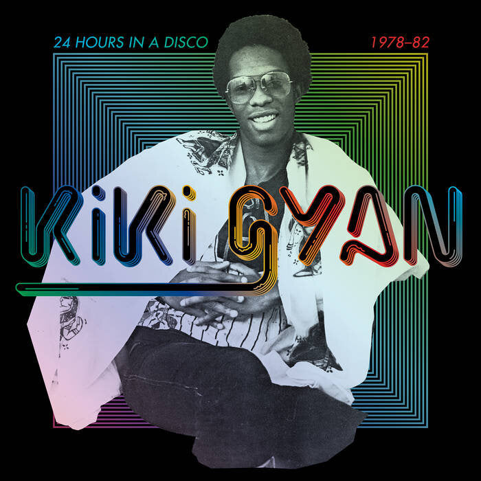 Kiki Gyan - 24 Hours In A Disco 2LP (Soundway)