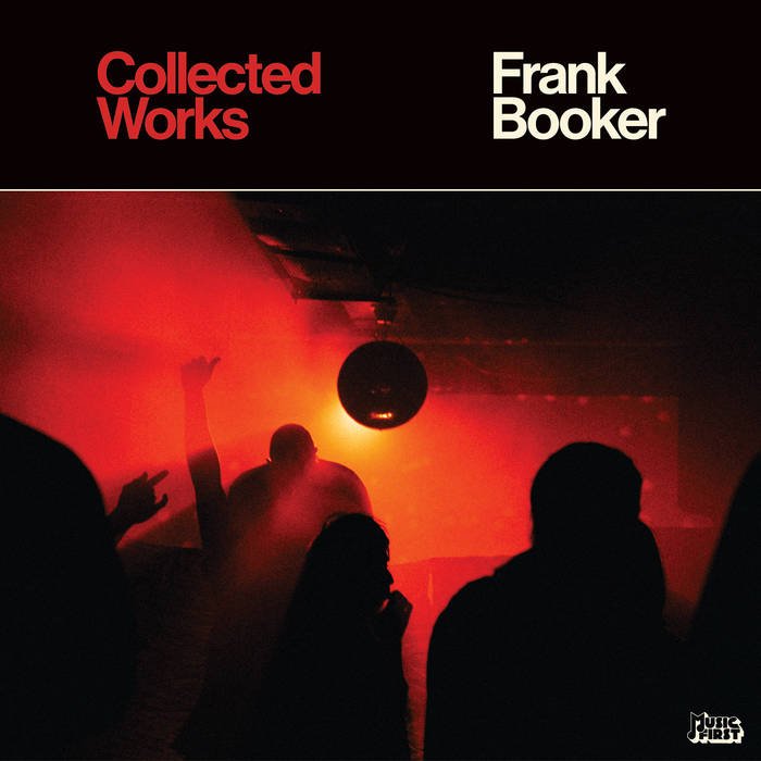 Frank Booker - Collected Works 12" (MUSIC FIRST)