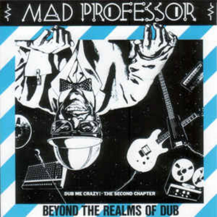Mad Professor - DUB ME CRAZY PT 2: BEYOND THE REALMS OF DUB LP (ARIWA)