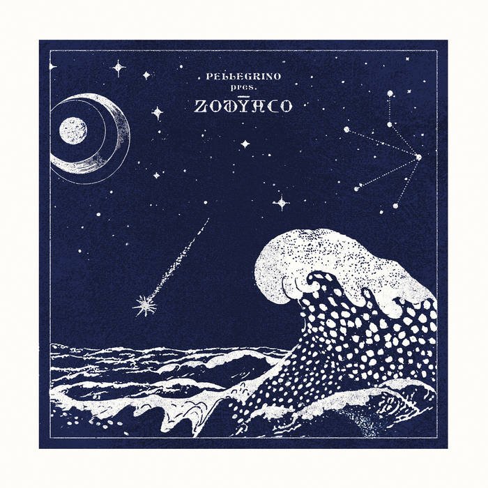 Pellegrino presents Zodyaco LP (EARLY SOUNDS RECORDINGS)