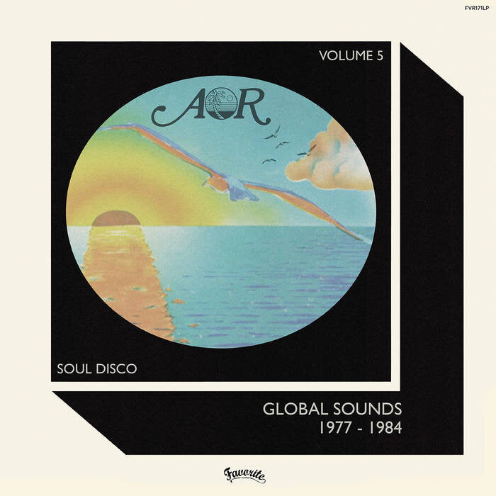 V/A - AOR Global Sounds Vol​.​5 LP (FAVORITE RECORDINGS)