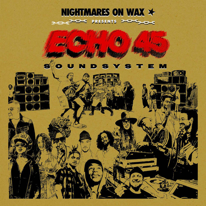 Nightmares On Wax - Echo45 Sound System 2LP (WARP)