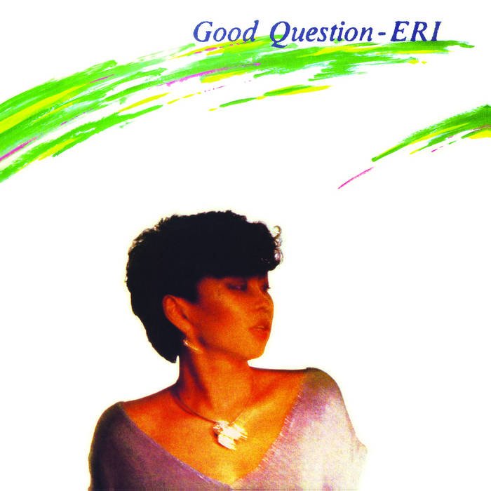 Eri Ohno - Good Question LP (Mondo Groove)