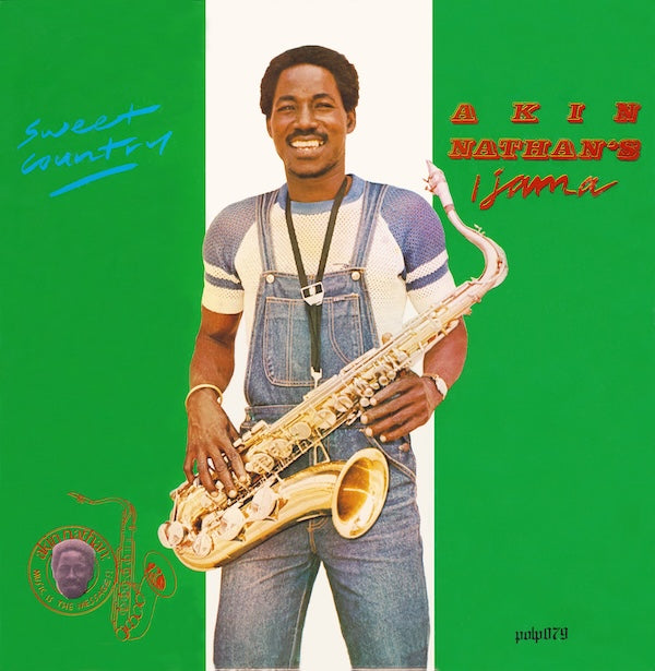AKIN NATHAN’S IJAMA - SWEET COUNTRY LP (BRING IT BACK)