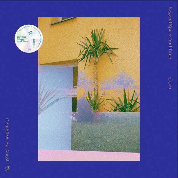 ANTAL - BEYOND SPACE & TIME VOL.2 2LP (BEYOND SPACE AND TIME)