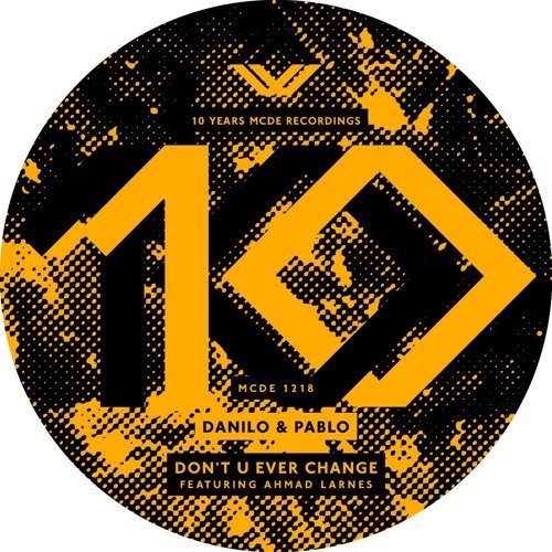 Danilo & Pablo - 10 Years MCDE Recordings 12" (MCDE)