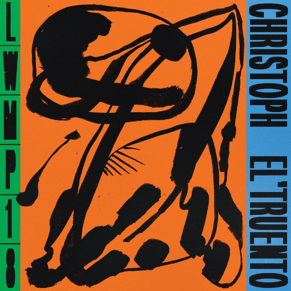 Christoph El Truento - LWMP18 2LP (COSMIC COMPOSITIONS)