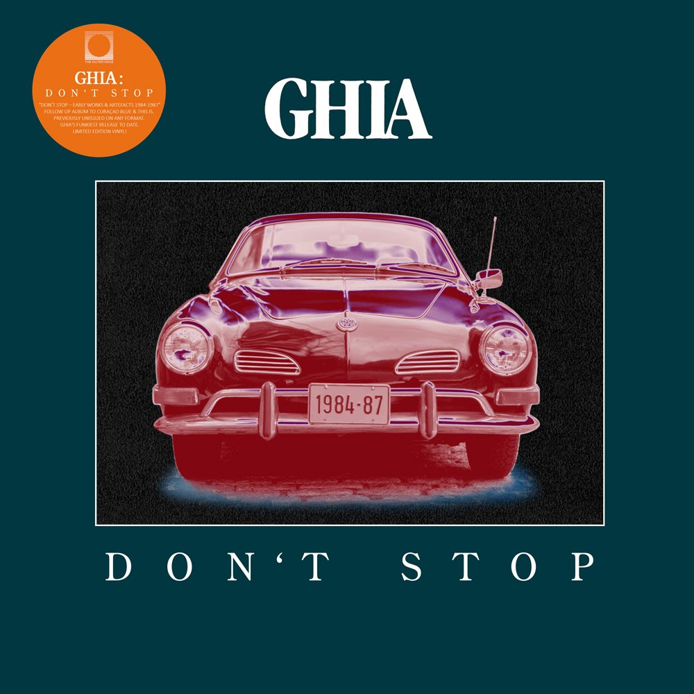 Ghia - Don't Stop LP (THE OUTER EDGE)