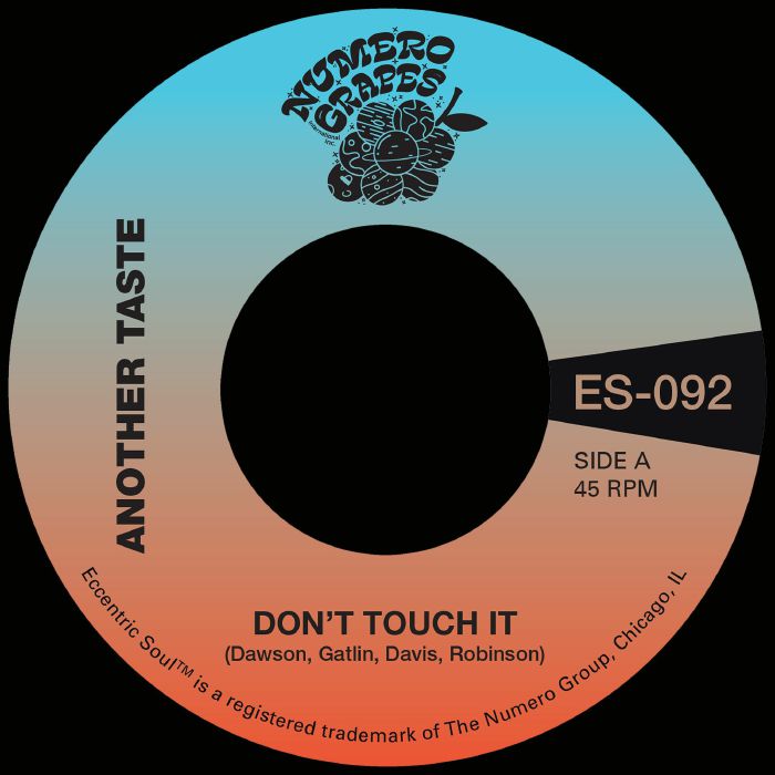 ANOTHER TASTE / MAXX TRAXX - DONT TOUCH IT 7" (NUMERO GROUP)