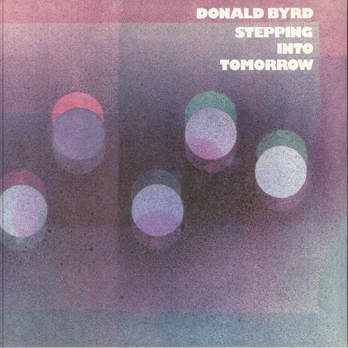 DONALD BYRD - STEPPING INTO TOMORROW LP (BLUE NOTE)