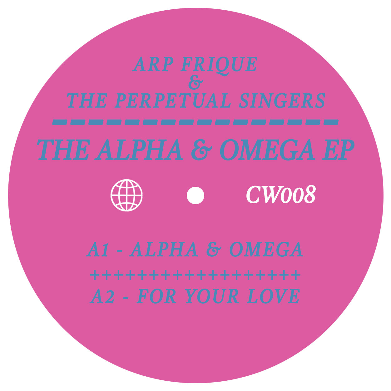 ARP FRIQUE & THE PERPETUAL SINGERS - ALPHA & OMEGA EP 12" (COLORFUL WORLD)