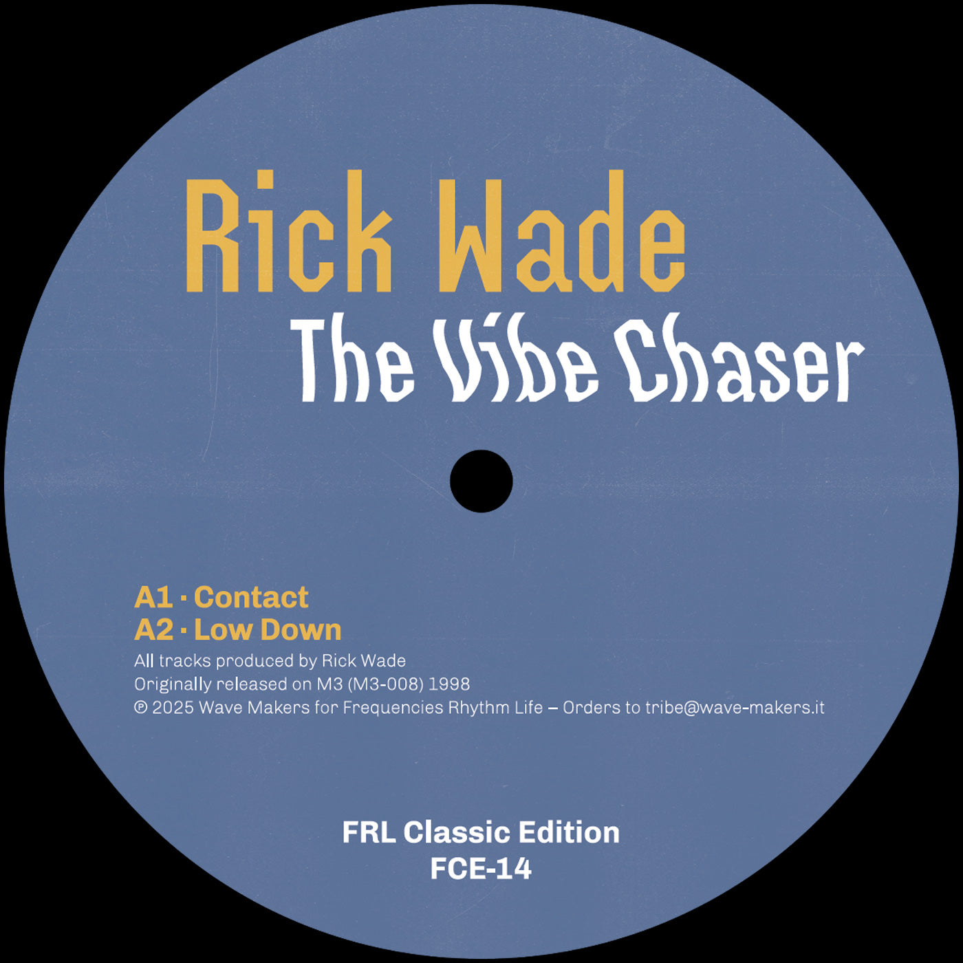 RICK WADE - THE VIBE CHASER 12" (FRL CLASSIC EDITION)