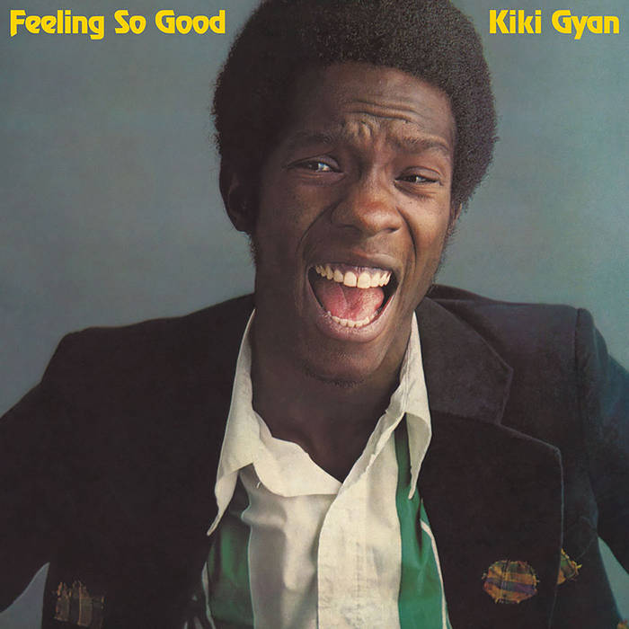 Kiki Gyan - Feeling So Good LP (Oom Dooby Dochas)