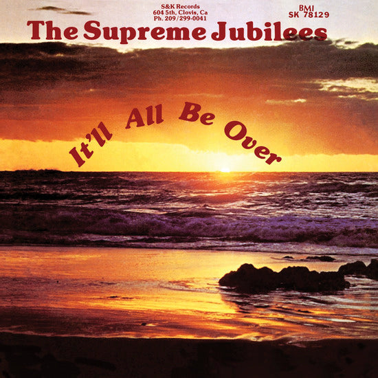 Supreme Jubilees - It'll All Be Over LP (LIGHT IN THE ATTIC)