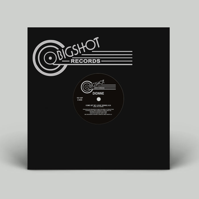 DIONNE  - COME GET MY LOVIN' 12"	(BIGSHOT RECORDS)