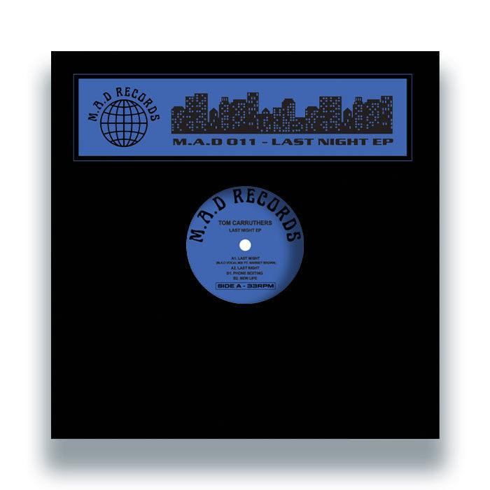 Tom Carruthers - M.A.D RECORD 011 - Last Night EP 12" (M.A.D RECORDS)