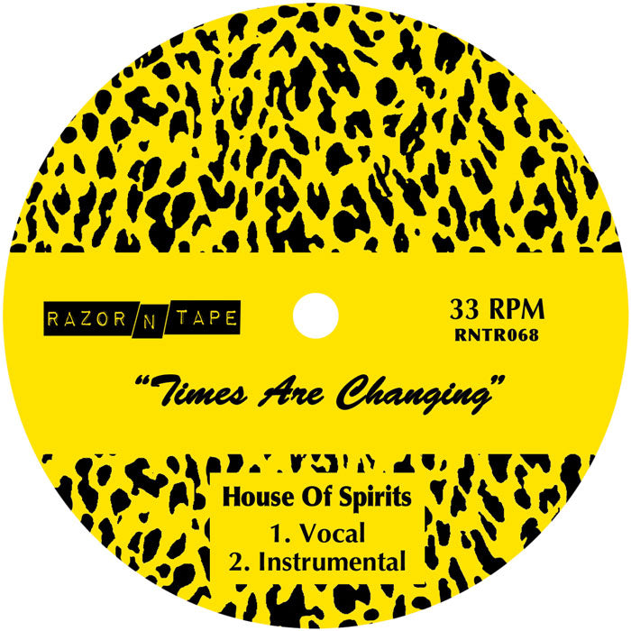 TOM NOBLE PRESENTS: HOUSE OF SPIRITS - TIMES ARE CHANGING 12"	(RAZOR 'N TAPE)