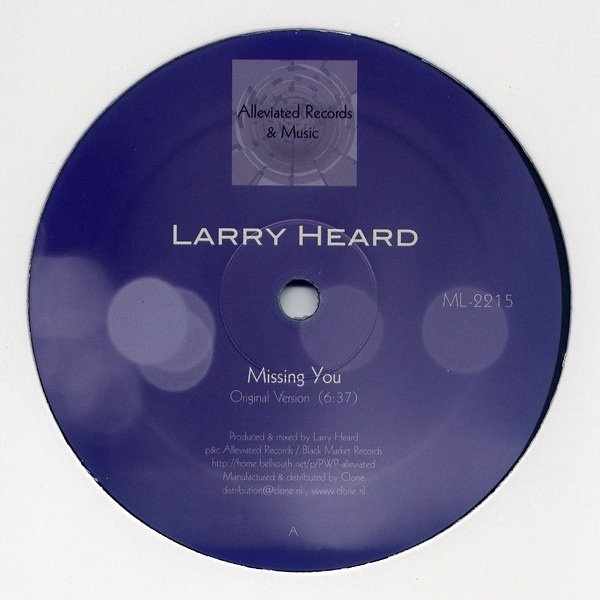 Larry Heard - Missing You 12" (ALLEVIATED)
