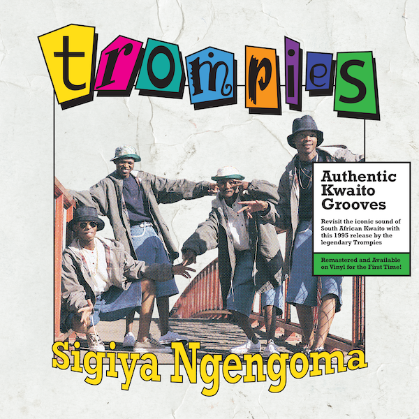 Trompies - Sigiya Ngengoma LP (SAMP RECORDS)